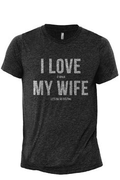 PRICES MAY VARY. UNIQUE DESIGN: Introducing our " i love my wife t-shirt graphic tee " Who needs a golf coach when you've got wifely approval to be a golf-pro?" This funny quote t-shirt is a playful nod to the power of spousal encouragement, turning your golf dreams into reality. STORYTELLING APPAREL: Threadtank's unique designs and brand taglines bring stories to life through wearable art. Our t-shirt encourage self-expression and individuality. PREMIUM FABRIC: Our garment-dyed graphic tee for men are made from high quality breathable, lightweight, and soft to the touch fabric, that helps pull away sweat and keeps you cool all the time. DESIGNED IN USA: Our graphic tees are crafted with love and attention to detail. Ideal for everyday wear, this t-shirt is perfect for men's apparel, and i Brand Taglines, Fish Man, Golf Humor, Let Me Go, Golf T Shirts, I Love My Wife, Golf Pants, Thug Life, Graphic Tee Shirts