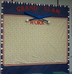 a bulletin board with scissors on it that says grand slam work