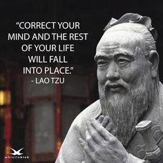 a statue with a quote on it that says, correct your mind and the rest of your life will fall into place lao tzu