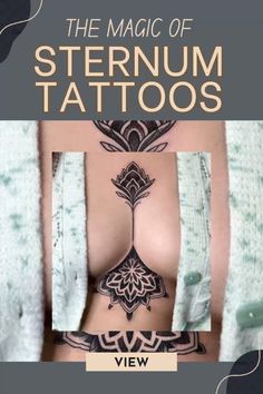 the magic of sternum tattoos