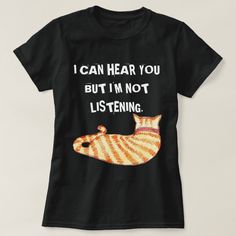 Funny cat quotes t-shirt featuring an original colored pencil illustration of a plump orange tabby. View my drawing process on www.instagram.com/arncyn Cat Tshirt Design, Not Listening, Cat Humor, Christmas T Shirt Design, Cat Quotes Funny