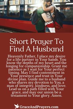 a man and woman embracing each other in front of a train with the words short prayer to find a husband