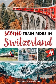 scenic train rides in switzerland with text overlay