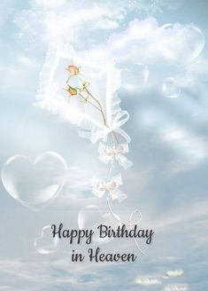 happy birthday in heaven card with flowers and hearts on the sky, clouds and sun