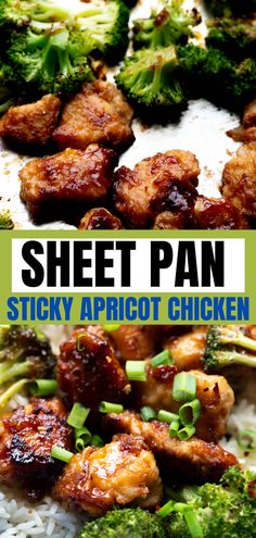 chicken and broccoli on top of rice with the words sheet pan sticky apricot chicken