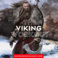 The Viking Workout Routine and Diet: Train like a Norseman Warrior Viking Workout, Superhero Jacked, Mass Workout, Hero Workouts, Traps Workout, Strongman Training, Superhero Workout, Power Workout, Warrior Workout