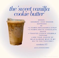 a cup of coffee with the words, the sweet vanilla cookie butter