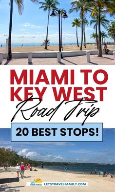 the miami key west road trip is one of the best things to do in florida