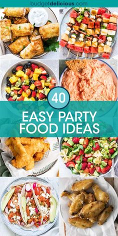 the top ten easy party food ideas for your next celebration or brunch, including salads and appetizers