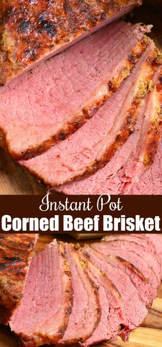 sliced corned beef brisket on a cutting board with the words instant pot corned beef