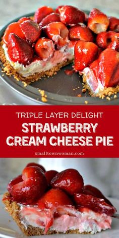 triple layer delight strawberry cream cheese pie is an easy dessert recipe that's ready in under 30 minutes