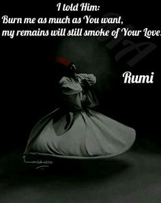 a black and white photo with the words rumi