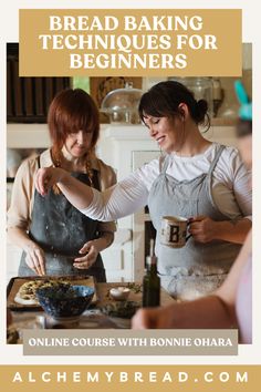 two women in aprons making bread for beginners with text overlay reading homemade bread baking for beginners