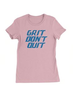 Show that Detroit Grit, and let those hard knocks bounce right off Great clothing for watching the game in Michigan



Our professionally printed Women's T-shirts are 6 oz. preshrunk 100% cotton jersey knit (heathered shirts are a 90/10 cotton/poly mix), with taped neck and shoulders, double-needle sleeve and bottom hems, for a comfortable fit and feel. Please note these are NOT fitted T-shirts.

Printed by hand and designed in the U.S.A. using top quality garments for comfort and style. We use Tri-blend Tops With Graphic Print For Sports Fans, Tri-blend Text Print T-shirt For Sports Events, Sports Event Tri-blend T-shirt With Text Print, Team Spirit Tri-blend T-shirt With Screen Print, Don't Quit, Womens T Shirt, Women's T Shirts, Kids Beachwear, Maternity Bag