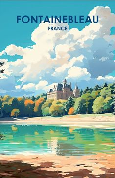 a painting of a castle in france with the words fontaine bleau on it