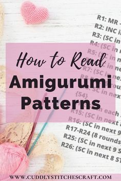 yarn and knitting needles with the words how to read amigurmi patterns on it