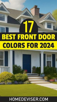 a house with the words best front door colors for 2014