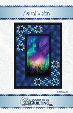 the aurora vision quilt pattern is featured on this page, with an image of trees in the background