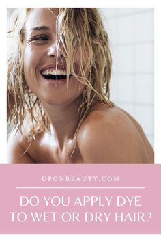 Do you apply hair dye to wet or dry hair? Well, it depends on many factors, so read this post to find out when you should dye your hair when it's wet, and when dying your hair dry is most suitable! #HairDyeOnWetHair #HairDye #PermanentHairDye #SemiPermanentHairDye Hair Dry