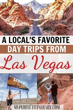 the las vegas sign and mountains with text overlay that reads, a local's favorite day trips from las vegas