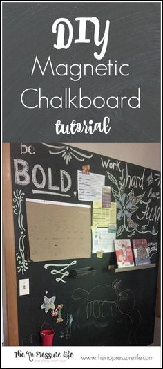 a chalkboard with writing on it and the words diy magnetic chalkboard