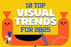 an orange and blue poster with the words 10 top visual trends for 2013