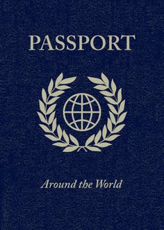 an image of a blue passport with the words passport around the world on it