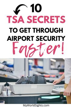 the words tsa secrets to get through airport security faster