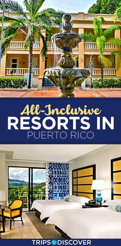 an advertisement for the all - inclusive resort in puerto rico with two beds and a fountain