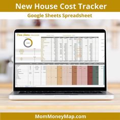 a laptop computer sitting on top of a table with the text new house cost tracker google sheets spreadsheet