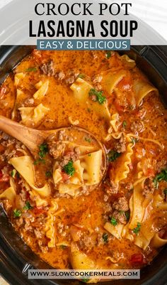 the crock pot lasagna soup is ready to be eaten