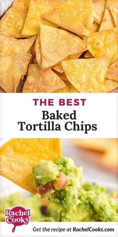 the best baked tortilla chips recipe that is easy to make and so delicious