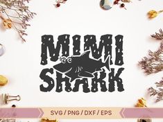 the word mean shark is surrounded by seaweed and seashells on a white background