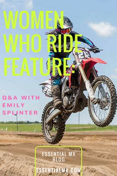 a person on a dirt bike in the air with words women who ride feature above it