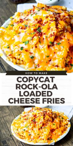 two plates filled with food and the words copycat rock - ola loaded cheese fries