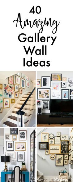 a collage of photos with the words 40 amazing gallery wall ideas