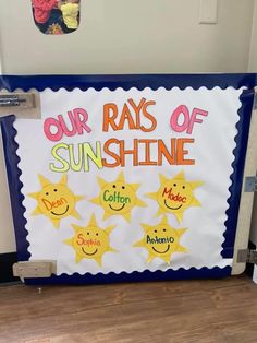 a bulletin board that says our rays of sunshine