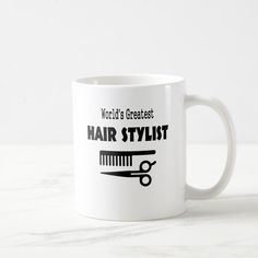 Unique  hair stylist gifts for that special stylist that always gets it right. This world's greatest hair stylist design has scissors and a comb. Hair Stylist Gifts, Unique Hair, Unique Hairstyles, Disney Gifts, Great Hair, Star Wars Gifts, Mug Cup, Comb, Hair Stylist