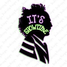 it's showtime show time with an afro wig and neon green lettering on the side