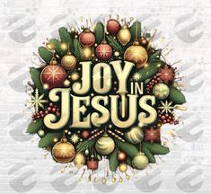 the word joy in jesus surrounded by christmas ornaments