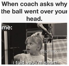 Short first baseman...ya learn to jump! Softball Memes, Soccer Problems, Short People Problems, Softball Problems, Being Short, Short Girl Problems, Softball Things, Volleyball Memes