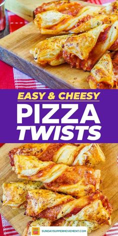 easy and cheesy pizza twists on a cutting board with the title overlay