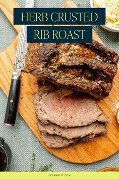 Herb crusted rib roast sits on a wooden cutting board. Two slices have been made. Herb Crusted Prime Rib Roast, Rib Roast Cooking Time, Herb Crusted Prime Rib, Prime Rib Roast Recipe Ovens, Crusted Prime Rib, Cooking Prime Rib Roast, Prime Rib Roast Recipe, Creamy Horseradish Sauce, Cooking Prime Rib