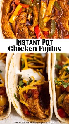 instant pot chicken fajitas in tortilla shells with peppers, onions and cheese