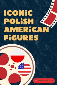 an american flag on a plate with the words iconic polish american figures