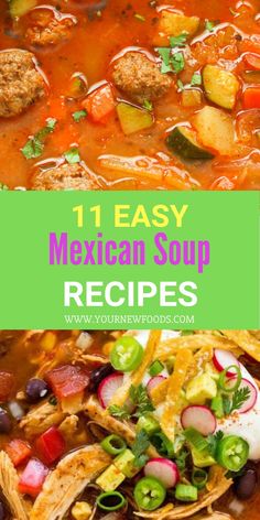 mexican soup in a bowl with the title overlay that reads 11 easy mexican soup recipes