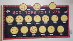 a bulletin board with pizzas on it that says box tops for pizza in red and black