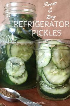 two mason jars filled with sliced cucumbers and the words, sweet & easy refrigerator pickles