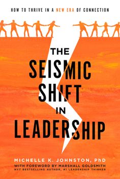 the book cover for the seismic shift in leadership