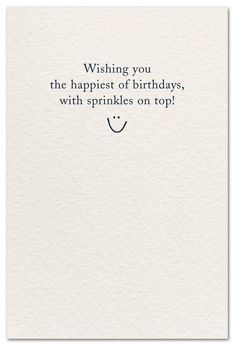 a card with the words wishing you the happest of birthdays, with sprinkles on top